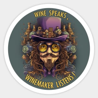 Vintage Design Illustration - Artistic Expression - Profound Winemaker's Dedication: 'Wine Speaks, Winemaker Listens!' Embracing Vinicultural Mastery. Sticker